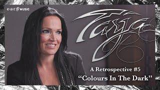 Tarja – A Retrospective #5 'Colours In The Dark'