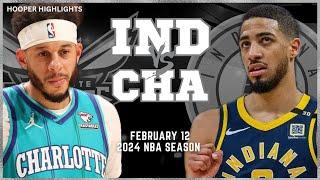 Indiana Pacers vs Charlotte Hornets Full Game Highlights | Feb 12 | 2024 NBA Season