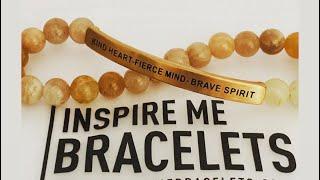 Inspire Me Bracelets