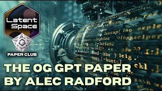 Breaking down the OG GPT Paper by Alec Radford