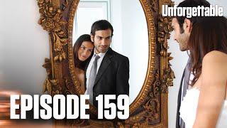 Unforgettable - Episode 159