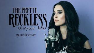 The Pretty Reckless - Oh My God (acoustic cover by Sershen & Zaritskaya)