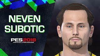 How to create Neven Subotic in PES 2018 (FAST)