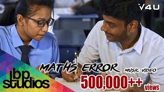 Maths Error (MX) - Vivasvan & Vishahk (Official Music Video)