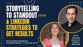 Storytelling to Standout & LinkedIn Strategies to Get Results