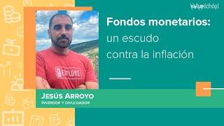 Fondos monetarios: un escudo contra la inflación - Value School