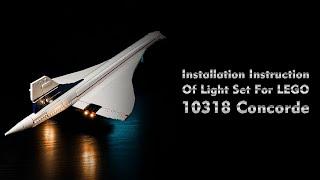 Installation Instruction Of Light Set For LEGO 10318 Concorde.