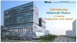 [ENG] Maternité Chaum, a Luxury Postpartum Care Center