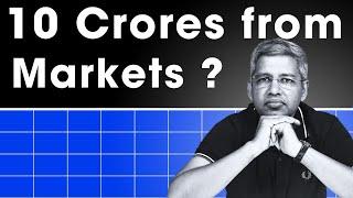 Can you make 10 Crores from Stock Markets ?