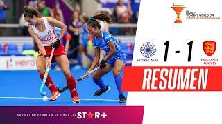 ¡EMPATE ENTRE INDIA E INGLATERRA! | India 1-1 Inglaterra | Mundial de Hockey femenino | RESUMEN