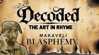 Decoded-Tupac’s Blasphemy – Breaking Down the Lyrics, Biblical Parallels, and Social Commentary