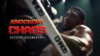Knock Out Chaos Documentary