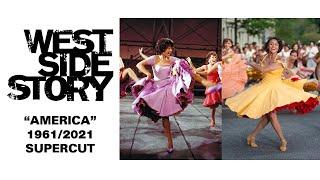 "America" - West Side Story 1961/2021 Supercut