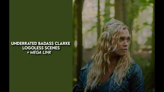 underrated s1-s6 badass clarke logoless scenes + mega link (1080p)