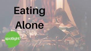 Eating Alone | practice English with Spotlight