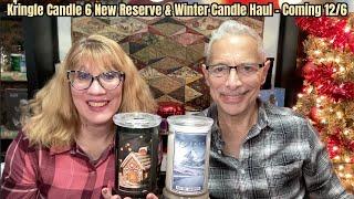 Kringle Candle 6 New Reserve & Winter Candle Haul - Coming 12/6