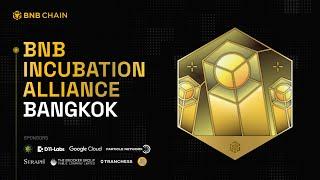 BNB Incubation Alliance at Bangkok