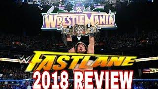 WWE Fastlane 2018 Review