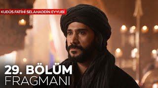 Kudüs Fatihi Selahaddin Eyyubi 29. Bölüm Fragmanı | 2.Sezon ne zaman başlıyor?