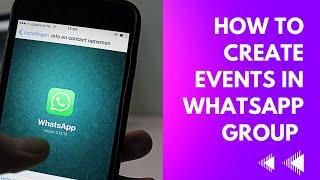 How to Create an Event in WhatsApp Group