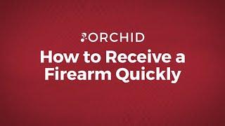 Orchid Point of Sale   Receive firearm quickly