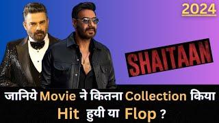 Ajay Devgn SHAITAAN 2024 Bollywood Movie Lifetime Worldwide Box Office Collection Budget Verdict