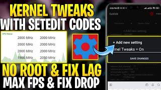 Kernel Tweaks For Gaming Without Root || Optimize FPS & Fix FPS Shutters !! No Root