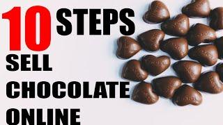 10 Steps to Sell Chocolate online [ Sell Chocolate online ecommerce chocolate business ]