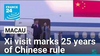 Xi Jinping visits Macau to mark 25 years of Chinese rule • FRANCE 24 English