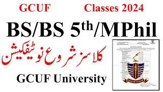 BS 1st, BS 5th, MPhil, PHD Classes 2024-2025 GCUF | GCUF New Classes 2024 Admissions