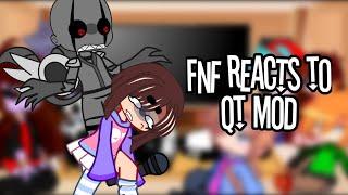 FNF Reacts to QT Mod | Gacha Reaction Video