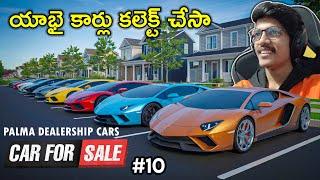 Collecting 50 Cars From PALMA Dealership | Car For Sale | #10 | THE COSMIC BOY