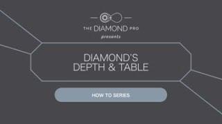 The Importance of Diamond's Depth & Table