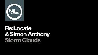 Re:Locate & Simon Anthony -  Storm Clouds [Pure Trance]