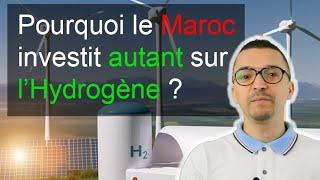 Pourquoi le Maroc investit autant sur l'Hydrogène ?