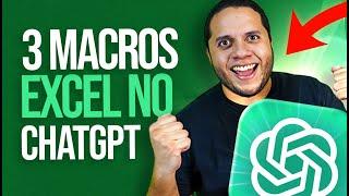 Criando 3 Macros Excel no ChatGPT