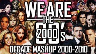[+170 HITS OF THE DECADE] WE ARE The 2000's (Mashup By Blanter Co)