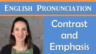 Master English Stress and Intonation for Contrast and Emphasis