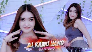 DJ KAMU YANG GANTENG - JEDAG JEDUG LAGU TIKTOK PARGOY 2024