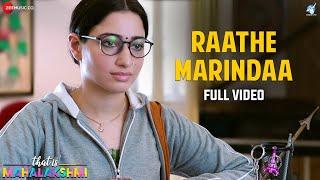 Raathe Marindaa - Full Video | That is Mahalakshmi | Tamannaah | Amit Trivedi | Sashaa Tirupati