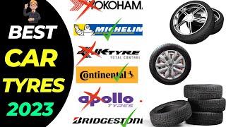 Best Car Tyre Brands in 2023 | High Mileage | Tubeless | Cheap and Best Tyres in India