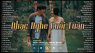 Playlist Chill Cuối Tuần Với Nhạc Lofi Xưa 8x9x Hay Nhất Mọi Thời Đại