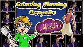 Aladdin Theme - Saturday Morning Acapella