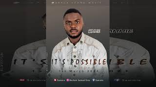 It's POSSIBLE! -Sammie Etta  [GRACE SOUND MUSIC]