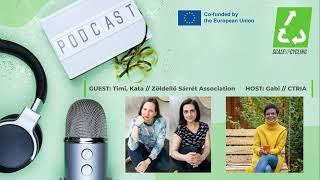  Zöldellő Sárrét Association - Environmental awareness in everyday life// ScaleUPcycling podcast