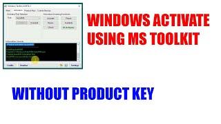 how activate windows without product key using ms toolkit | best genuine method to activate windows