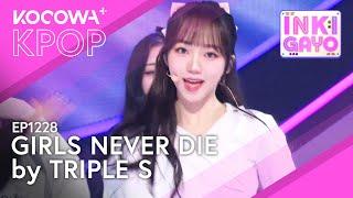 tripleS - Girls Never Die | SBS Inkigayo EP1228 | KOCOWA+