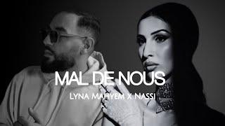 Mal De Nous - Lyna Mahyem ft Nassi -Speed Up ( paroles / Lyries )