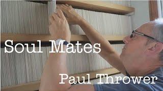 Soul Mates - Paul Thrower