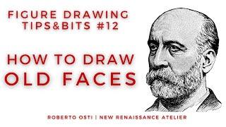 Mastering Age: How to Draw Old Faces - Figure Drawing Tips | Figure Drawing Tips'n Bits #12